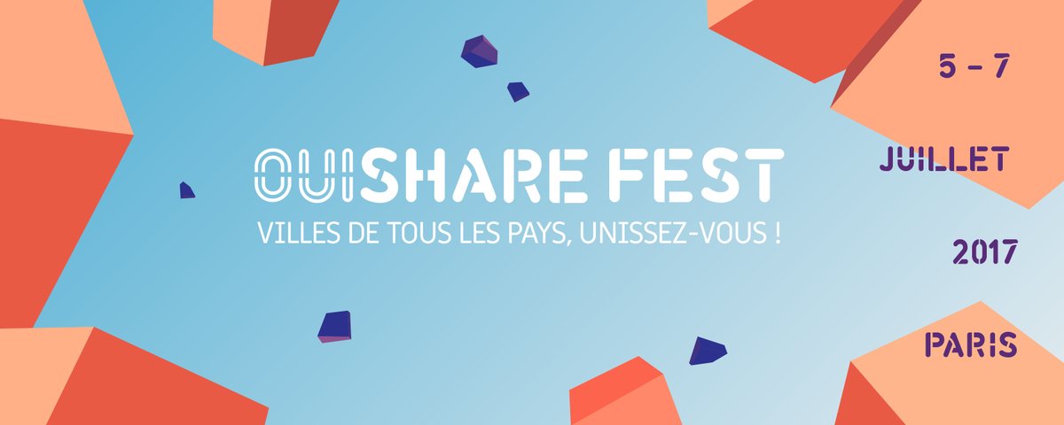 OuiShareFest du 5 au 7 Juillet 2017